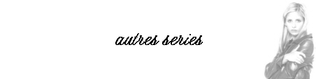 autres series