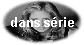 dans srie